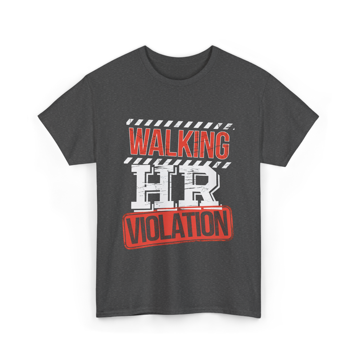 Walking HR Violation HR T-Shirt - Dark Heather