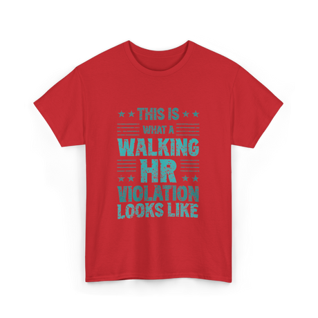 Walking HR Violation HR T-Shirt - Red