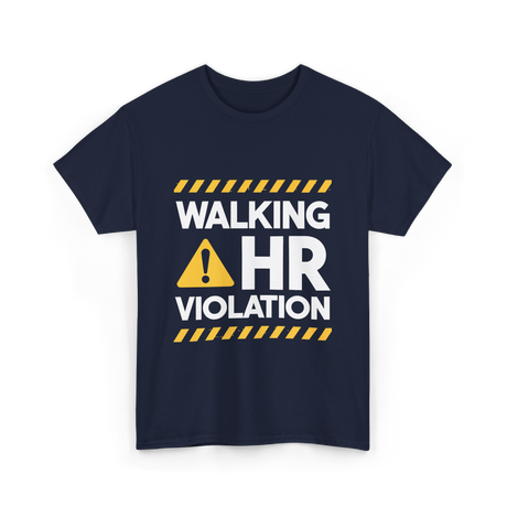 Walking HR Violation HR T-Shirt - Navy