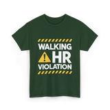 Walking HR Violation HR T-Shirt - Forest Green