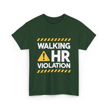 Walking HR Violation HR T-Shirt - Forest Green