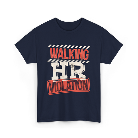 Walking HR Violation HR T-Shirt - Navy