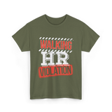 Walking HR Violation HR T-Shirt - Military Green