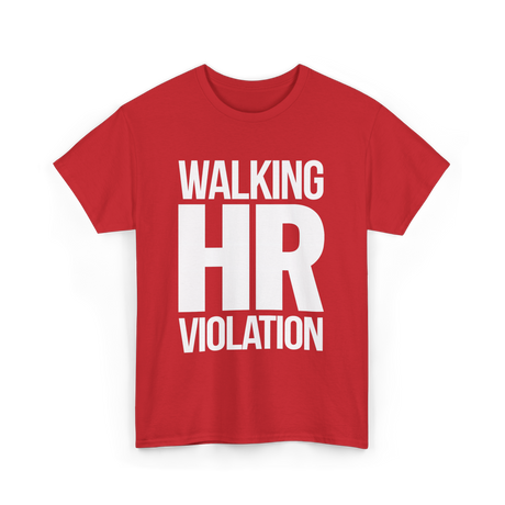 Walking HR Violation HR T-Shirt - Red