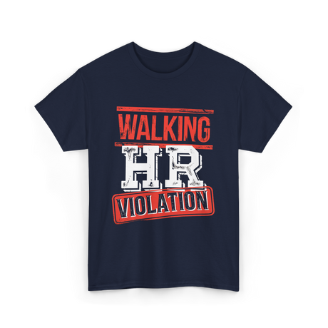 Walking HR Violation HR T-Shirt - Navy