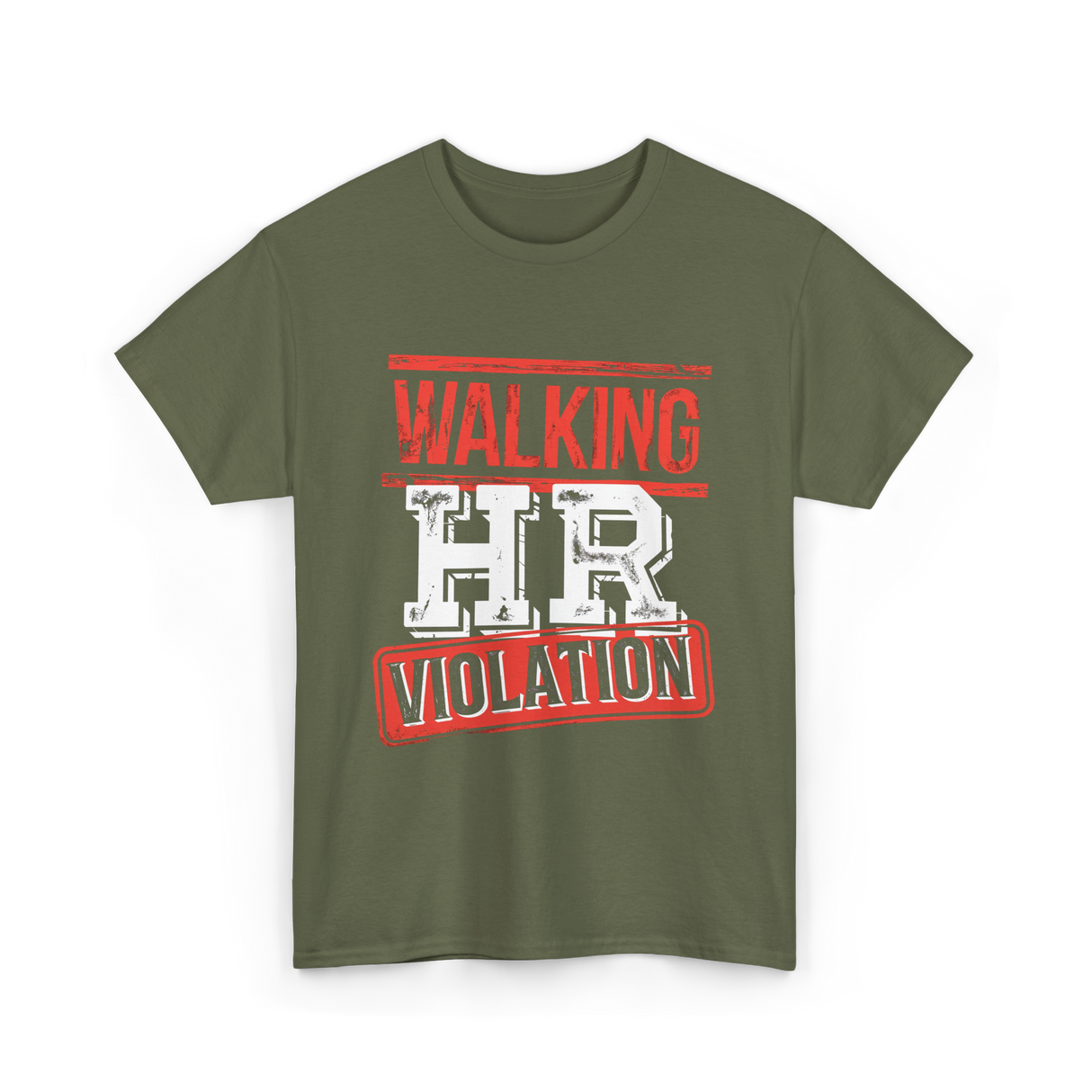 Walking HR Violation HR T-Shirt - Military Green