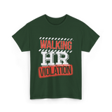 Walking HR Violation HR T-Shirt - Forest Green