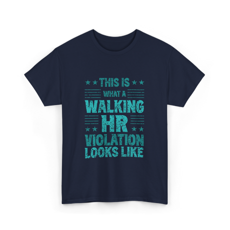 Walking HR Violation HR T-Shirt - Navy