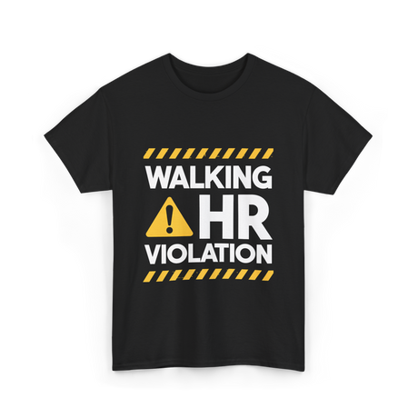 Walking HR Violation HR T-Shirt - Black