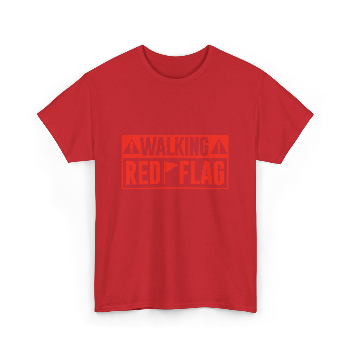 Walking Red Flag Red Flags T-Shirt - Red