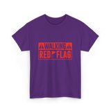 Walking Red Flag Red Flags T-Shirt - Purple