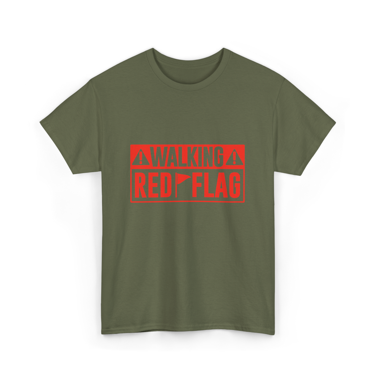 Walking Red Flag Red Flags T-Shirt - Military Green