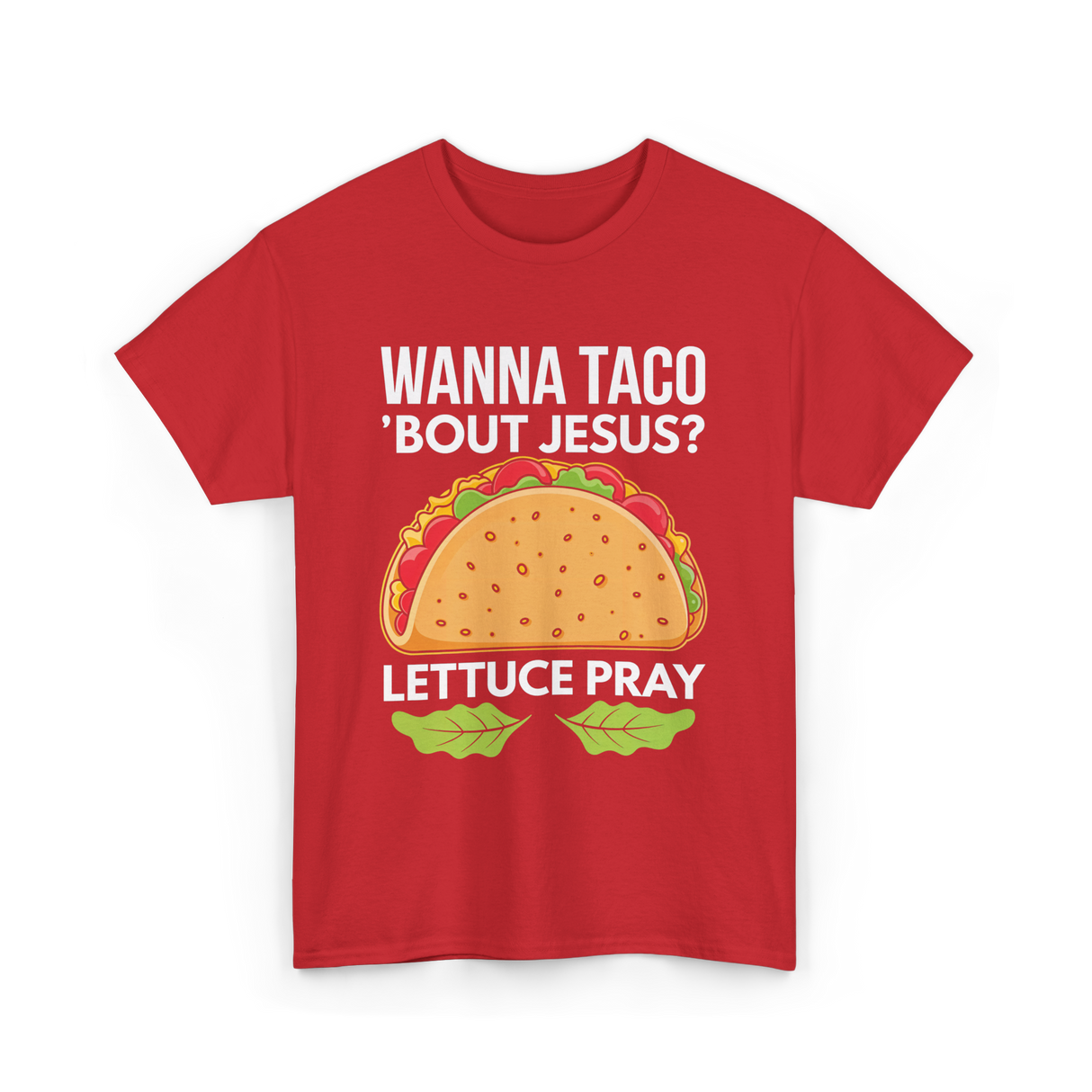 Wanna Taco 'Bout Jesus Christian T-Shirt - Red