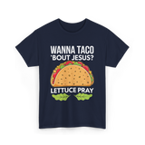 Wanna Taco 'Bout Jesus Christian T-Shirt - Navy