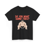 Want Sumo T-Shirt - Black