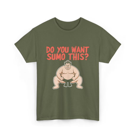 Want Sumo T-Shirt - Military Green