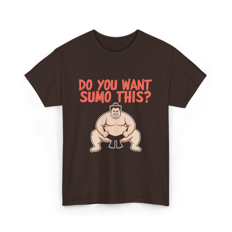 Want Sumo T-Shirt - Dark Chocolate