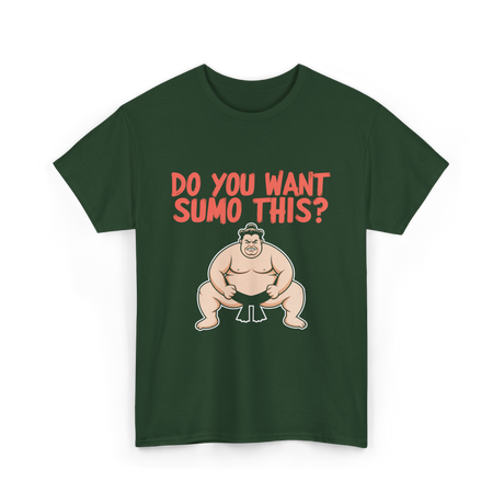 Want Sumo T-Shirt - Forest Green