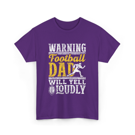 Warning Football Dad Football T-Shirt - Purple