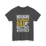 Warning Football Dad Football T-Shirt - Dark Heather