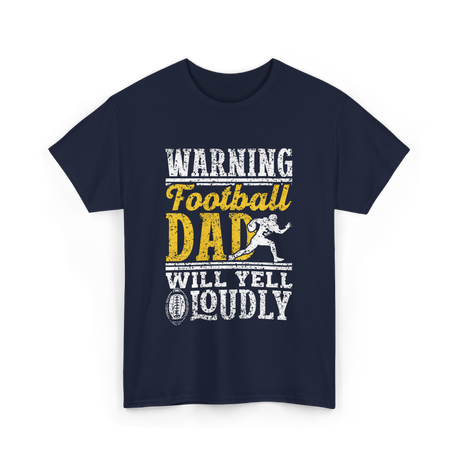 Warning Football Dad Football T-Shirt - Navy