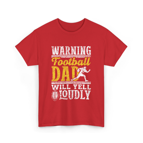 Warning Football Dad Football T-Shirt - Red