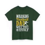 Warning Football Dad Football T-Shirt - Forest Green