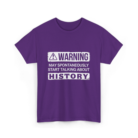 Warning May Spontaneously History T-Shirt - Purple