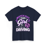 Watch Out This Girl Driving T-Shirt - Navy