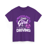 Watch Out This Girl Driving T-Shirt - Purple