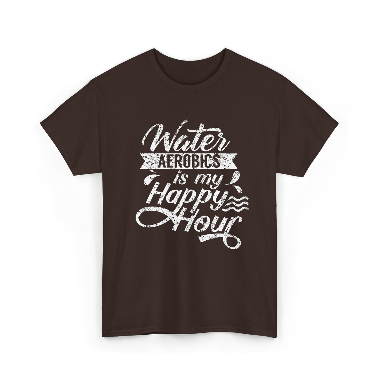 Water Aerobics Happy Hour Aqua T-Shirt - Dark Chocolate