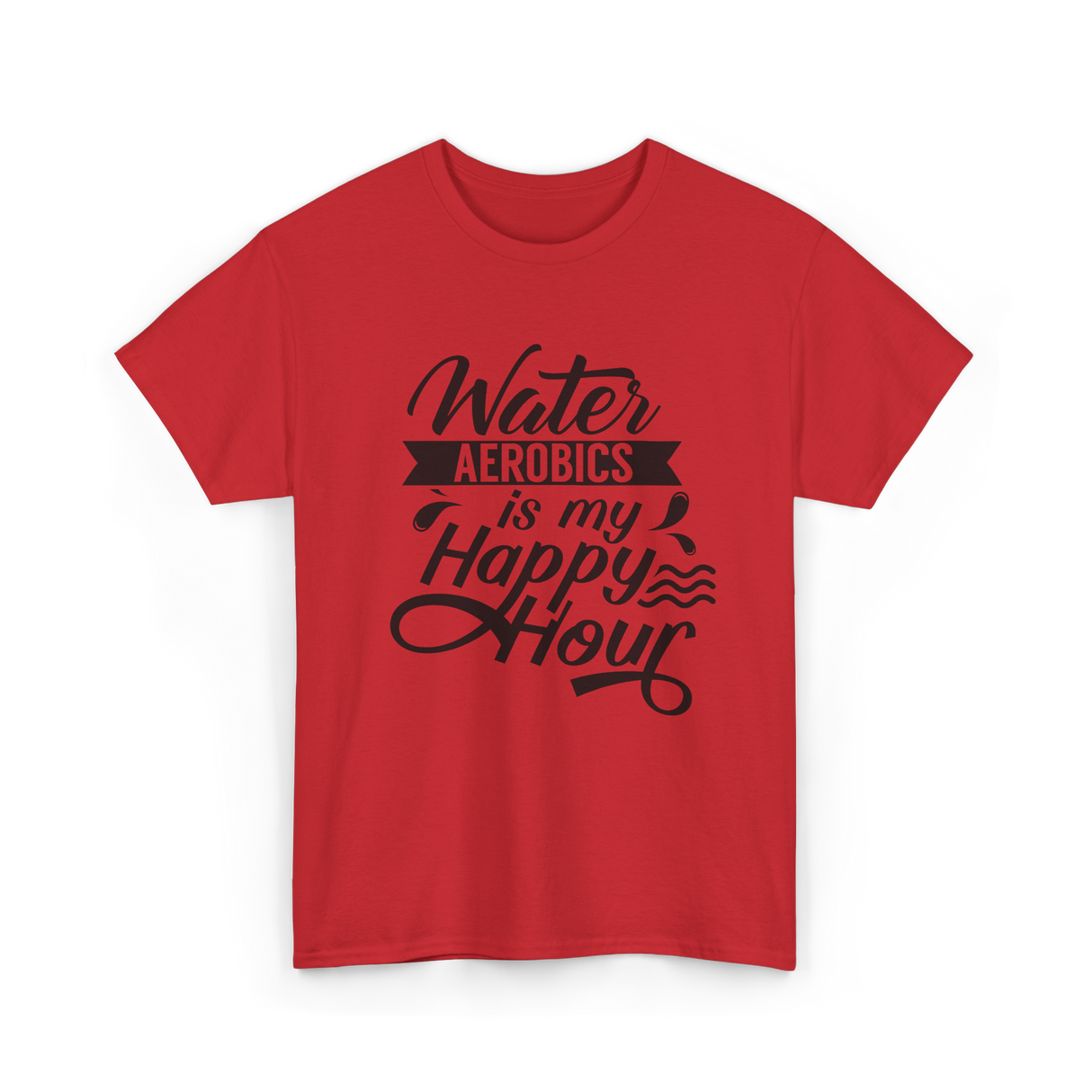 Water Aerobics Happy Hour Hobby T-Shirt - Red