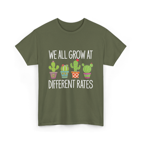 We All Grow Cactus Education T-Shirt - Military Green