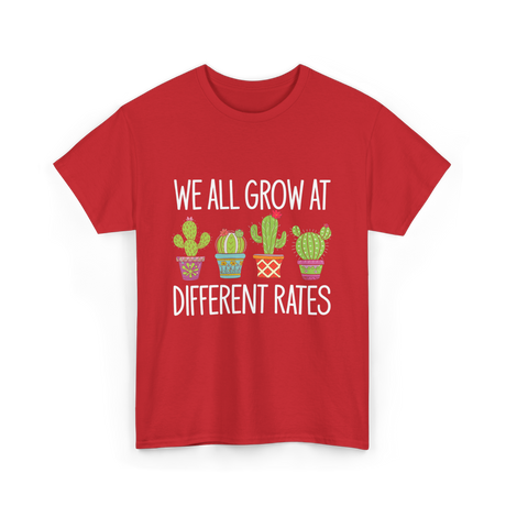 We All Grow Cactus Education T-Shirt - Red