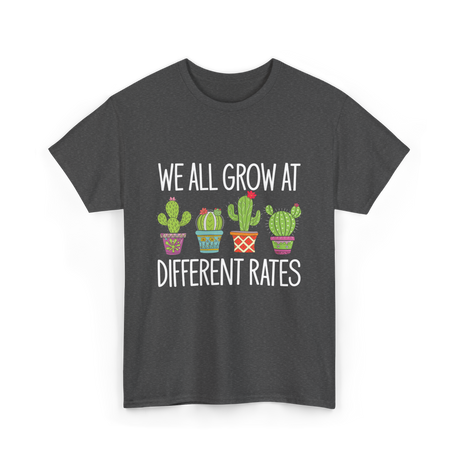 We All Grow Cactus Education T-Shirt - Dark Heather