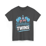 We Are Birthday Twins Celebration T-Shirt - Dark Heather