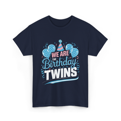 We Are Birthday Twins Celebration T-Shirt - Navy