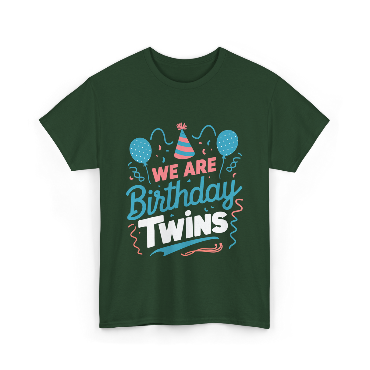 We Are Birthday Twins Celebration T-Shirt - Forest Green