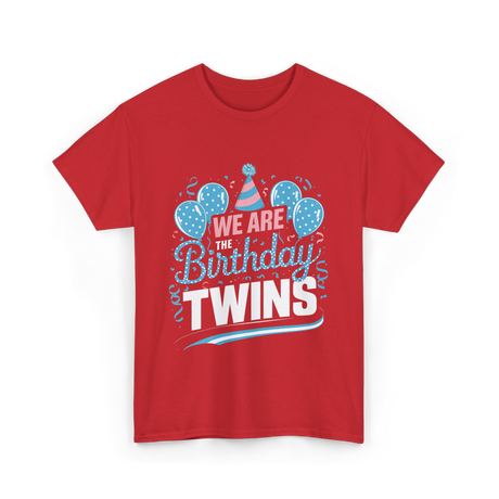 We Are Birthday Twins Celebration T-Shirt - Red