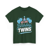 We Are Birthday Twins Celebration T-Shirt - Forest Green