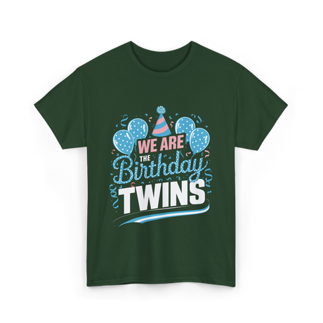 We Are Birthday Twins Celebration T-Shirt - Forest Green