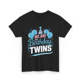 We Are Birthday Twins Celebration T-Shirt - Black