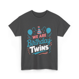 We Are Birthday Twins Celebration T-Shirt - Dark Heather