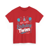 We Are Birthday Twins Celebration T-Shirt - Red