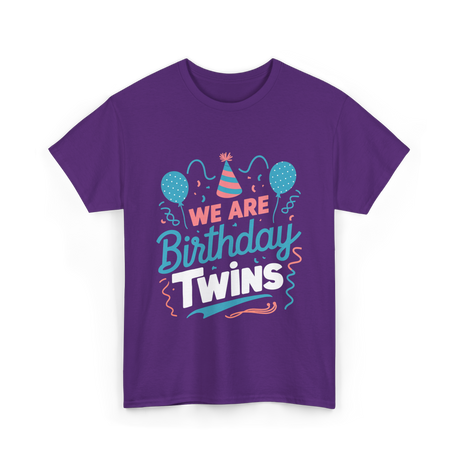 We Are Birthday Twins Celebration T-Shirt - Purple