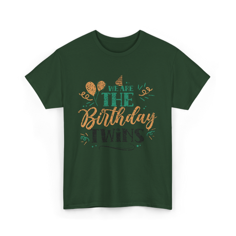 We Are The Birthday T-Shirt - Forest Green