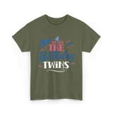 We Are The Birthday Twins Birthday T-Shirt - Military Green