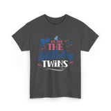 We Are The Birthday Twins Birthday T-Shirt - Dark Heather