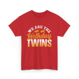 We Are The Birthday Twins Birthday T-Shirt - Red