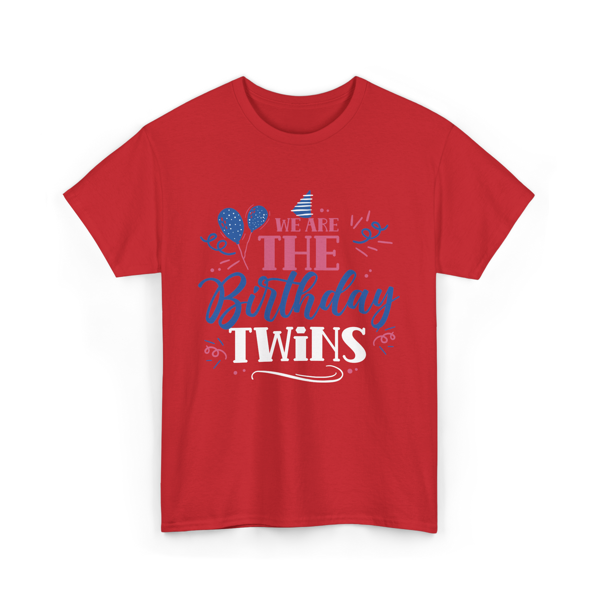 We Are The Birthday Twins Birthday T-Shirt - Red